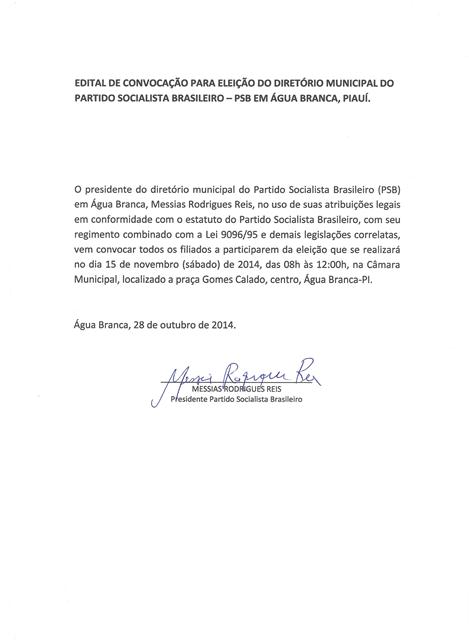 EDITAL DE CONVOCAÇÃO PARA ELEIÇÃO DO DIRETÓRIO MUNICIPAL DO PARTIDO SOCIALISTA BRASILEIRO (PSB) EM ÁGUA BRANCA - PI. - Imagem 1