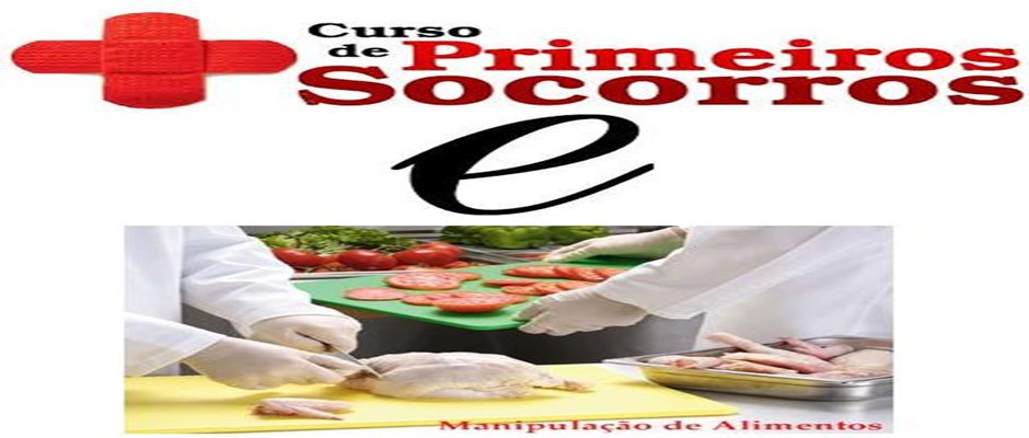 Cursos de Primeiros Socorros e Manipulação de Alimentos em Cajueiro da Praia