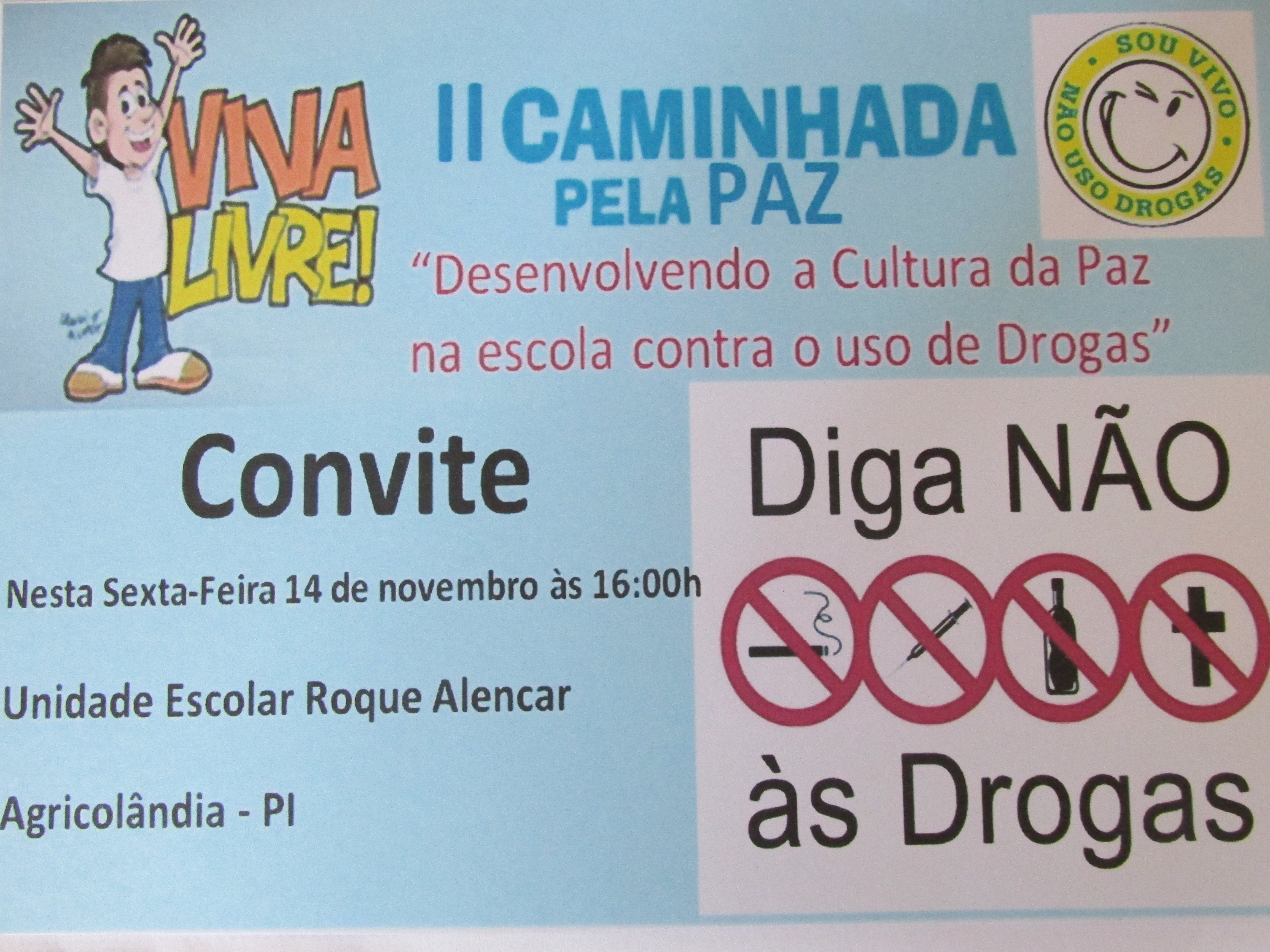 Escola Roque Alencar Faz Nesta Sexta Feira 14 de Novembro a II Caminhada Pela Paz