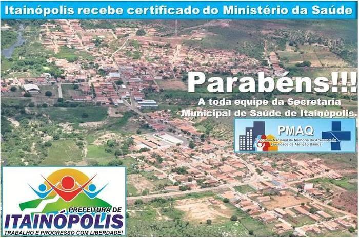 Saúde premiada - Itainópolis recebe certificado do Ministério da Saúde através do PMAQ - Imagem 2