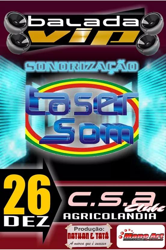 Balada VIP com Laser Som no C.S.A Clube de Agricolândia  - Imagem 1