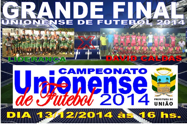 Final do Campeonato Unionense será neste sábado - Imagem 1