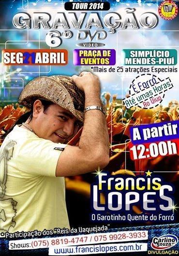 Hoje !!! Gravação do 6º DVD de Francis Lopes - Imagem 8