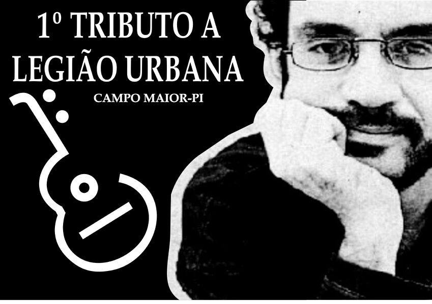 Campo Maior realiza o 1º Tributo a Legião Urbana