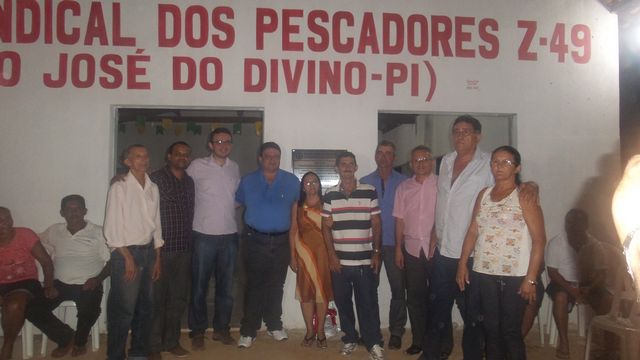 Prefeito Zé Sena participa da Inauguração da Colônia Sindical dos Pescadores em São José do Divino