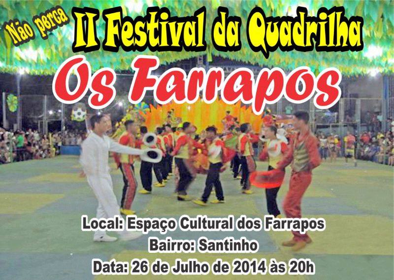 Participe do II Festival da Quadrilha “Os Farrapos”