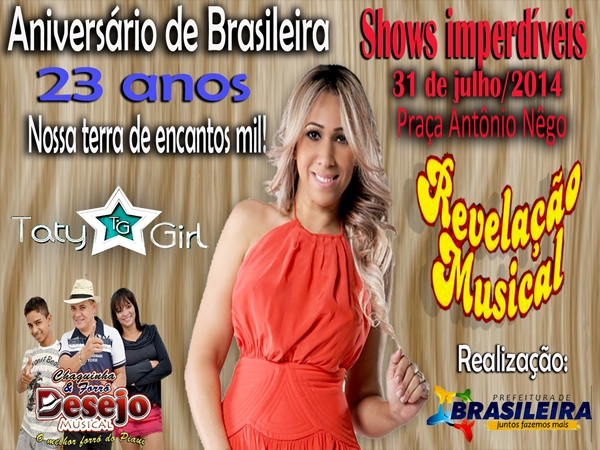 Grandes Shows agitarão o aniversário da cidade de Brasileira. Participe - Imagem 1