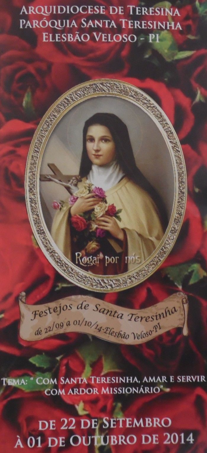 Inicia no dia 22 de setembro os Festejos de Santa Teresinha em Elesbão Veloso, venha compartilhar conosco    - Imagem 2