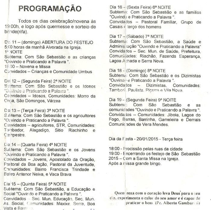 Vera Mendes: Comemoração do padroeiro São Sebastião teve início ontem 11/01/2015. - Imagem 1