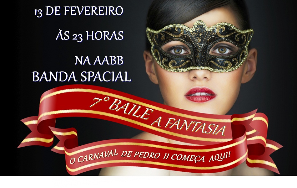Baile à Fantasia de Pedro II será dia 13 de fevereiro na AABB