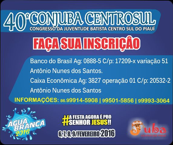 Estão abertas as inscrições para 40º CONJUBA CENTRO SUL DO PIAUÍ - Imagem 1