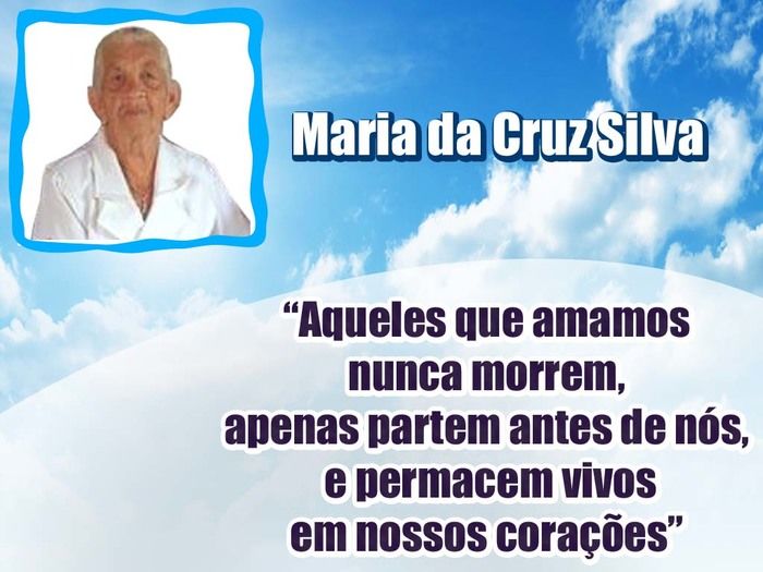 Nota de Falecimento: Maria da Cruz Silva(Maria do Tibério) morre aos 82 anos - Imagem 1