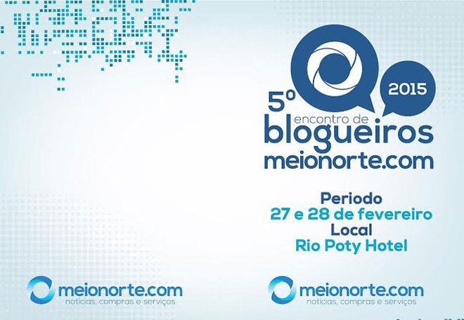 Blogueiro participará da 5ª Edição do Encontro  de blogueiros da Meionorte.com  - Imagem 2