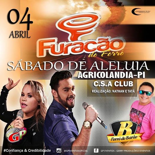 Furacão do Forró Agita o seu Sábado de Aleluia no CSA Club de Agricolândia - Imagem 1