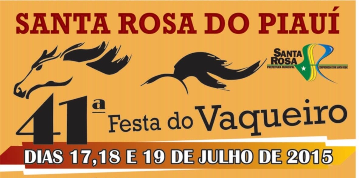 Atrações confirmadas para a 41ª festa do Vaqueiro de Santa Rosa do Piauí