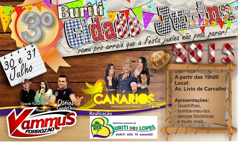 Prefeitura de Buriti dos Lopes realiza seu 3º Buriti Cidade Junina nos dias 30 e 31 de julho