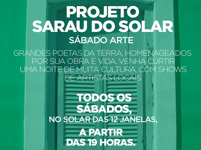 Sarau do Solar e Sábado Arte homenageiam artistas oeirenses