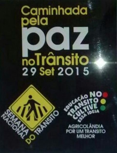 Participe da caminhada pela Paz no Transito dia 29 de Setembro em Agricolândia  - Imagem 1