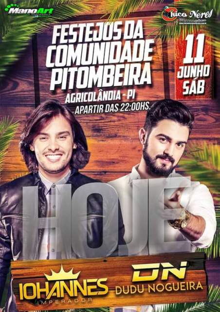 Grande Festa com IOHANNES e DUDU NOGUEIRA Hoje 11 em Pitombeira - Imagem 1