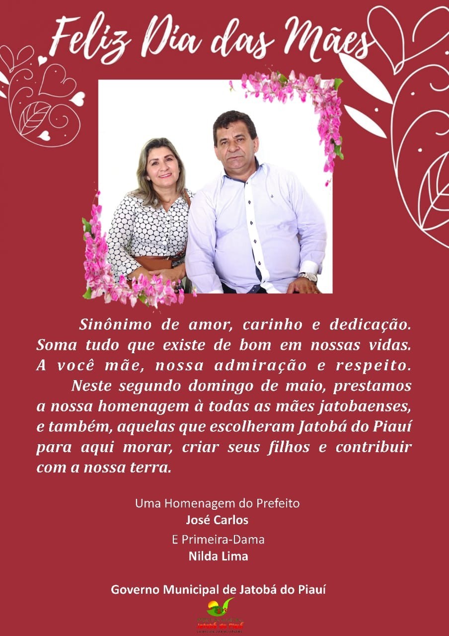 Prefeito Zé Carlos e a primeira dama Nilda Lima parabenizam as mães do município de Jatobá do Piauí