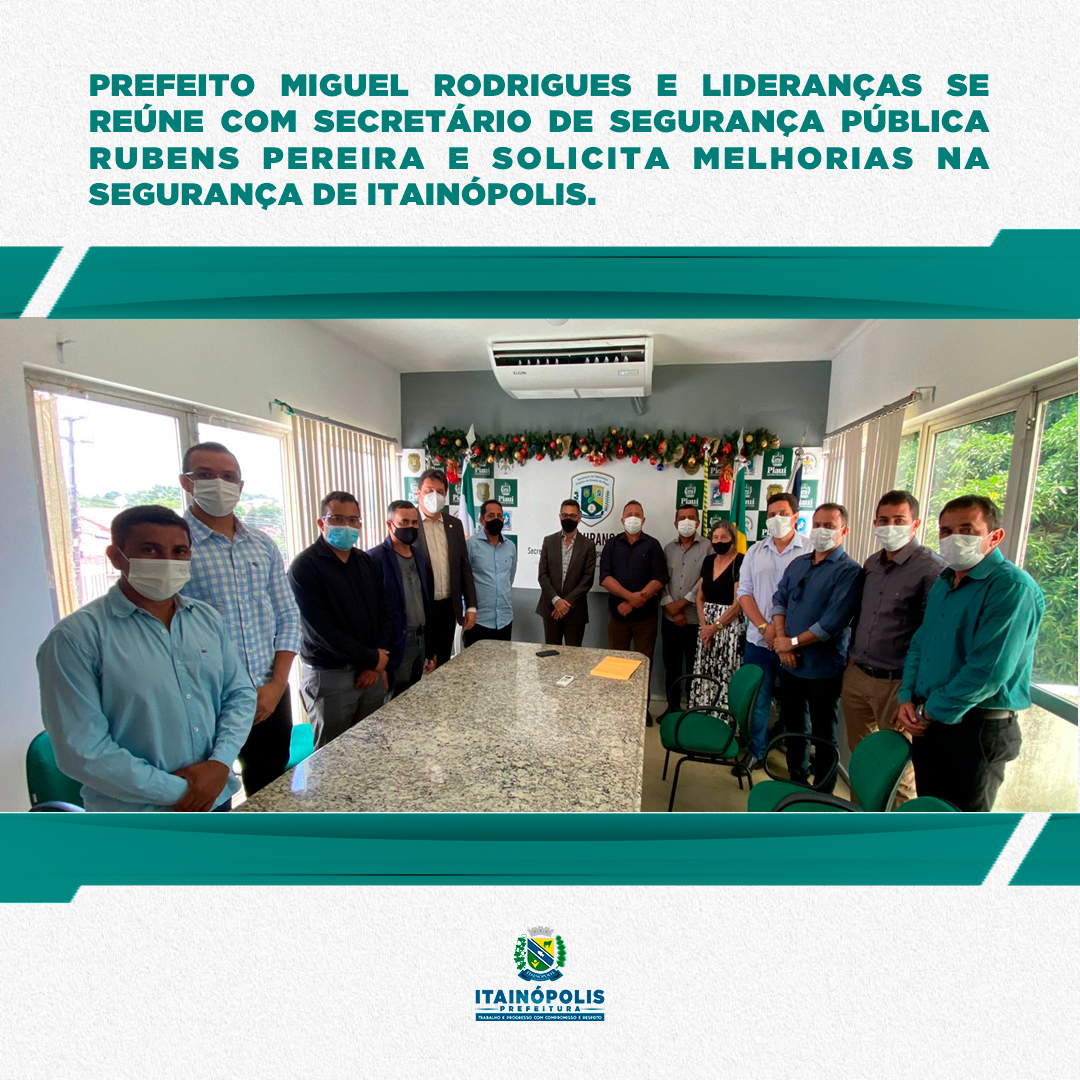 Prefeito Miguel e Lideranças se reúnem com Sec. de Seg. Pública RUBENS P. - Imagem 1