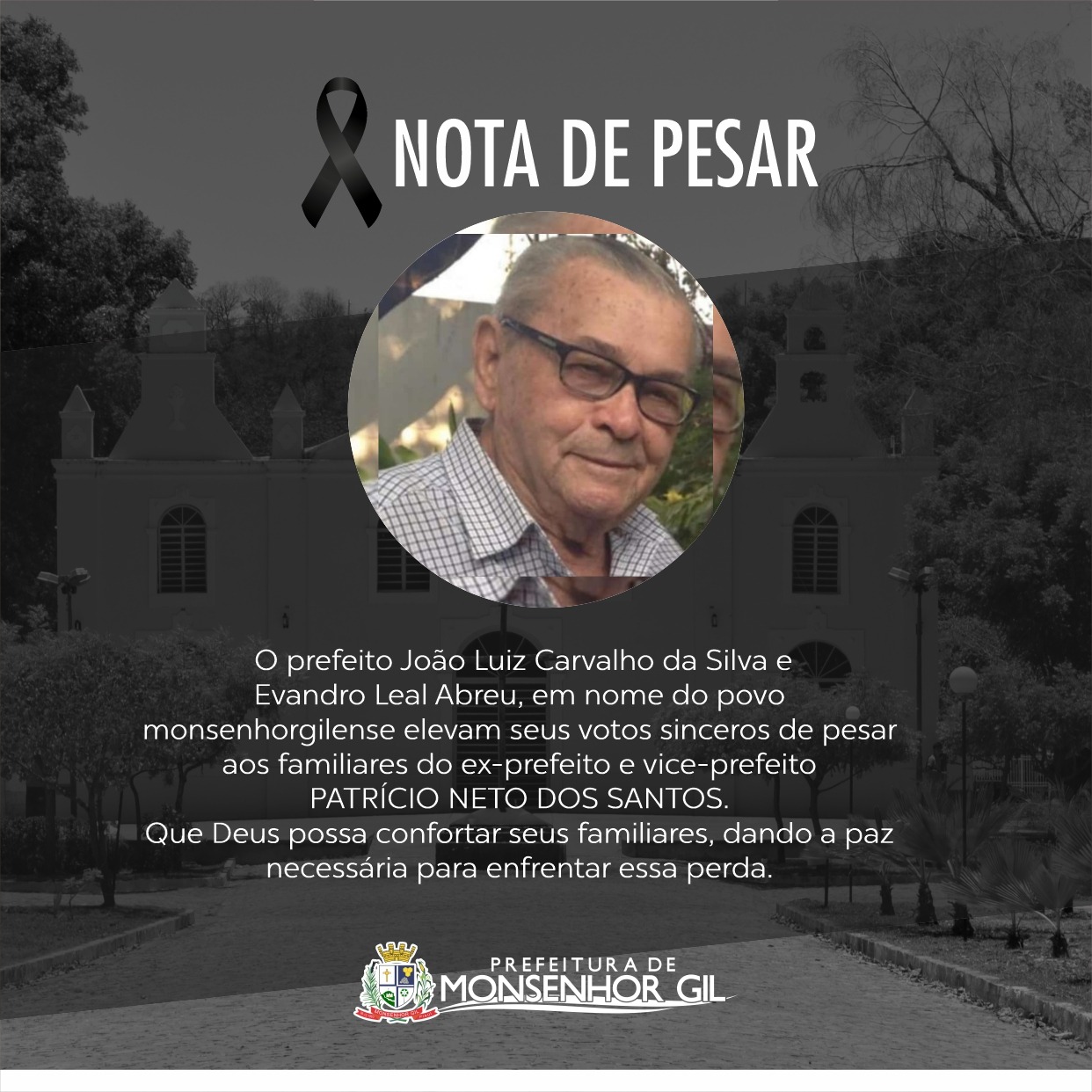 Monsenhor Gil se despede do seu ex prefeito Patricio Neto