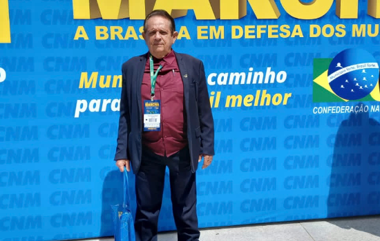 Dr. Wagner Coelho marca presença da 23º Marcha dos Prefeitos em Brasília