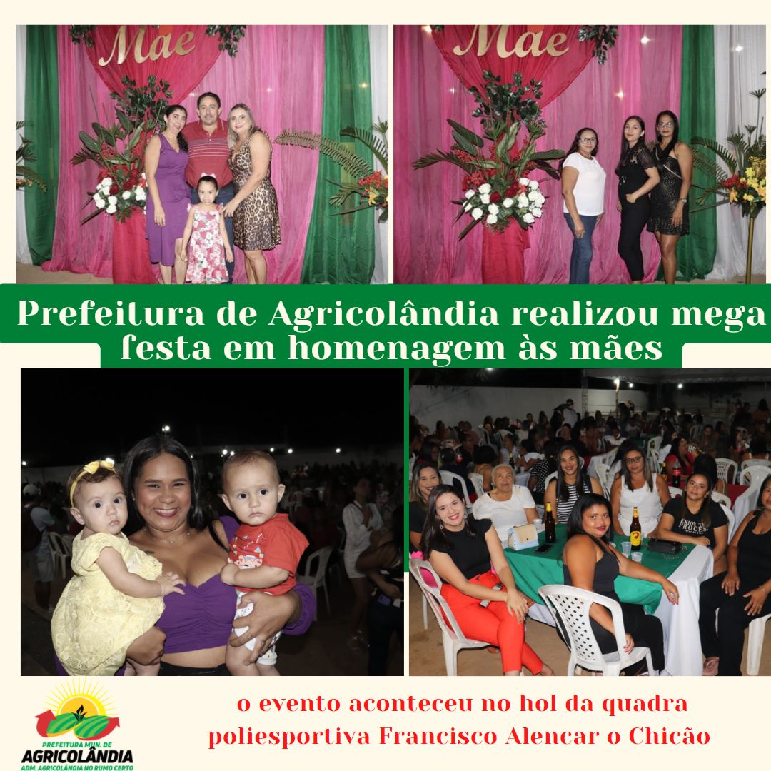Prefeitura de Agricolândia realizou mega festa em homenagem às mães - Imagem 2