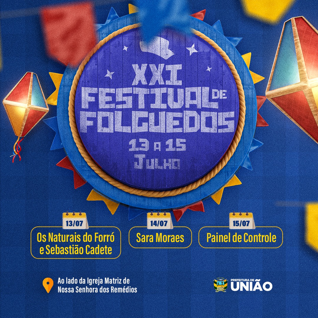 XXI Festival de Folguedos de União acontece de 13 a 15 de julho - Imagem 1