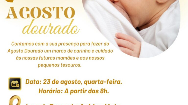 Agosto Dourado: Saúde promoverá atividades no mês do aleitamento materno