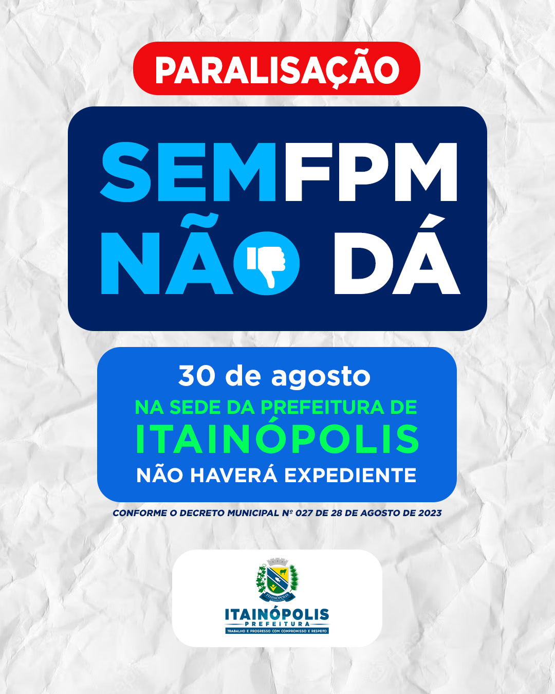 Itainópolis: Prefeito anuncia paralisação da prefeitura dia 30 de agosto - Imagem 1