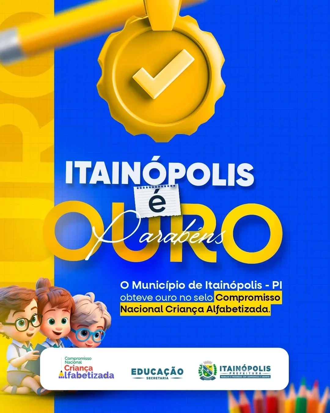 Itainópolis obtém Selo Ouro de Compromisso Nacional Criança Alfabetizada. - Imagem 1