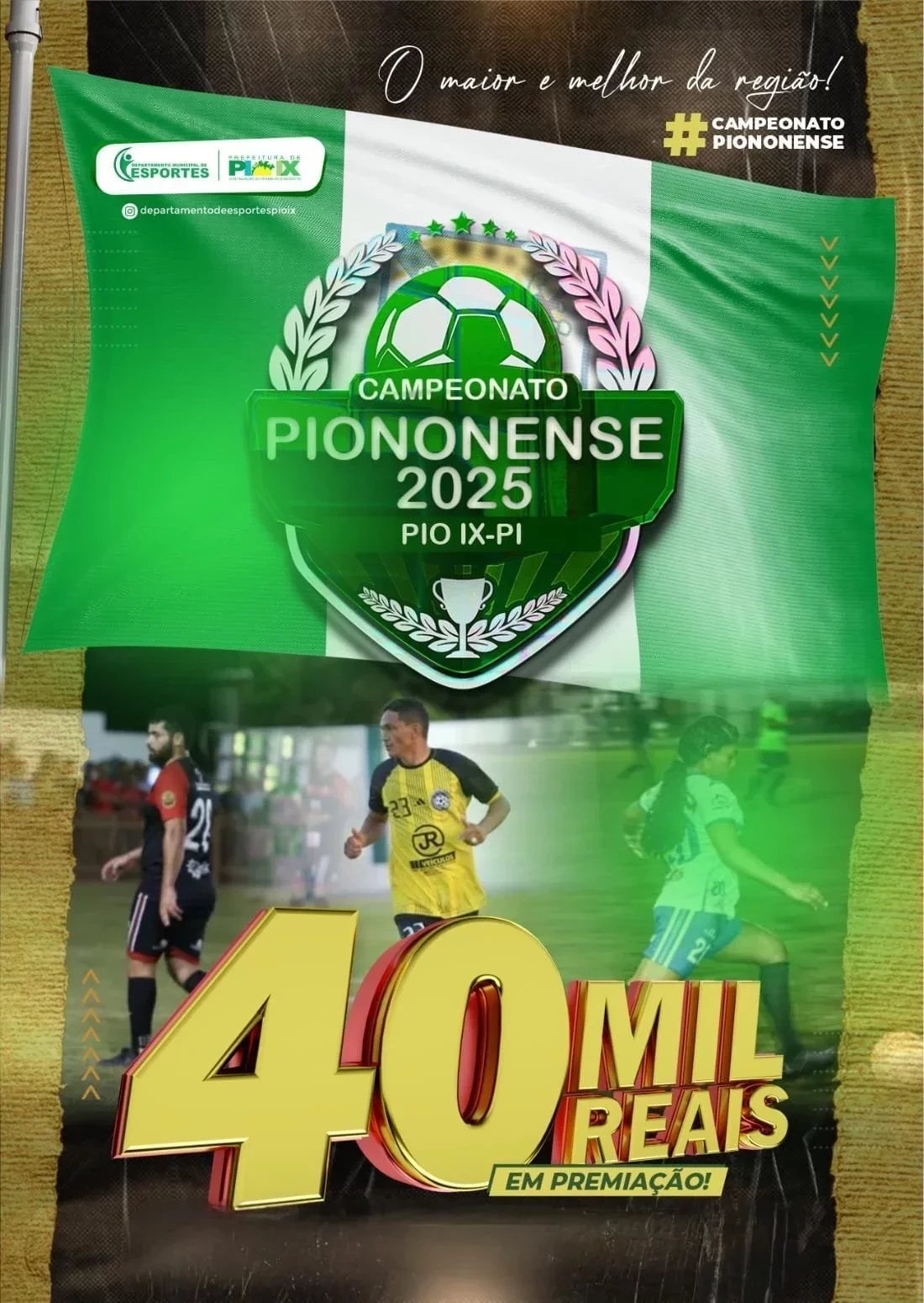 Campeonato Pionense 2025: O maior e melhor da região começa em Pio IX - Imagem 1