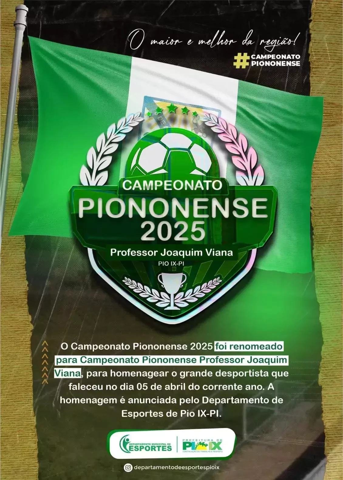 Campeonato Piononense 2025 é Renomeado em Homenagem ao Professor Joaquim Viana - Imagem 1