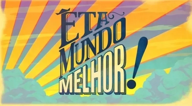 Êta Mundo Melhor: veja o que esperar da nova novela das 18h da Globo