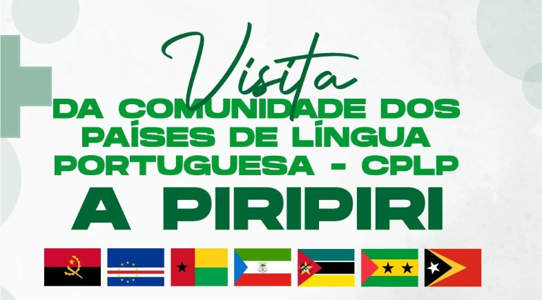 Piripiri recebe visita oficial da Comunidade dos Países de Língua Portuguesa (CPLP)