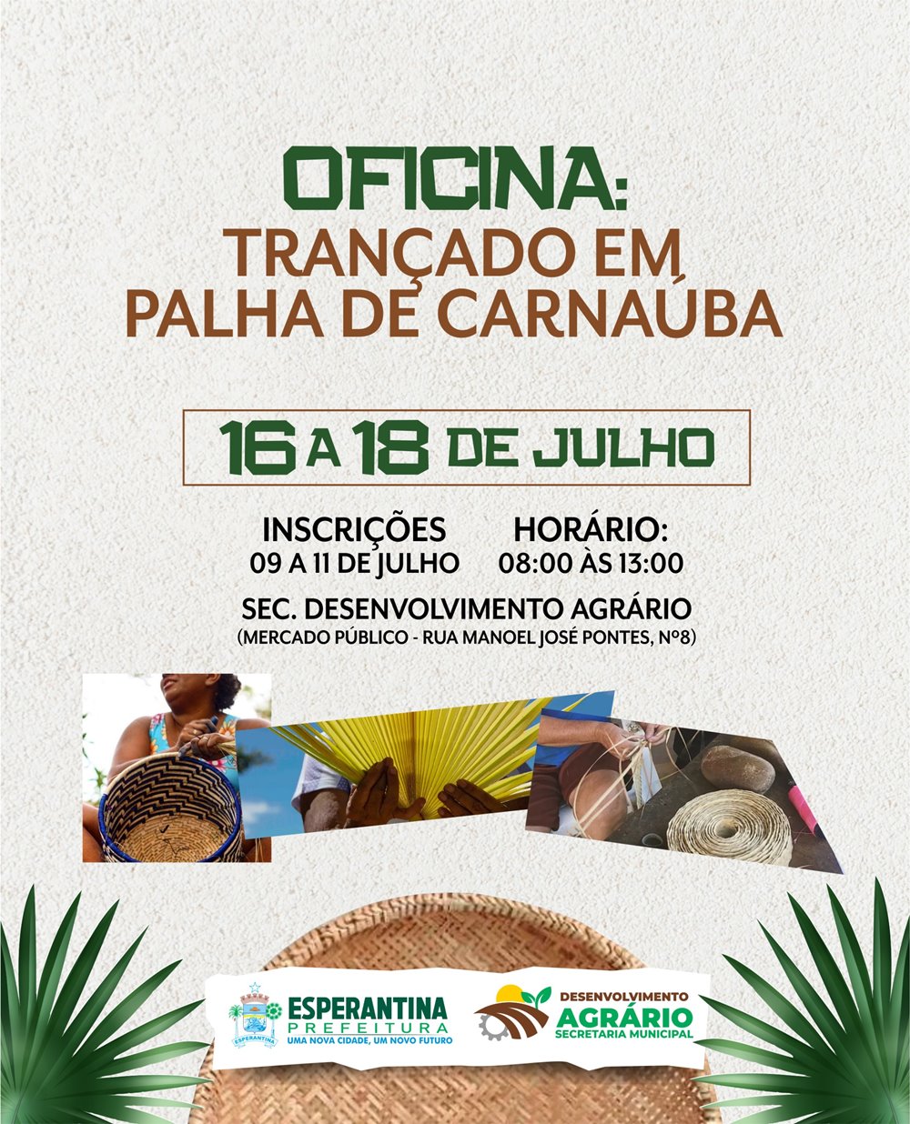 Curso gratuito de Trançado em Palha de Carnaúba acontecerá em Esperantina - Imagem 1