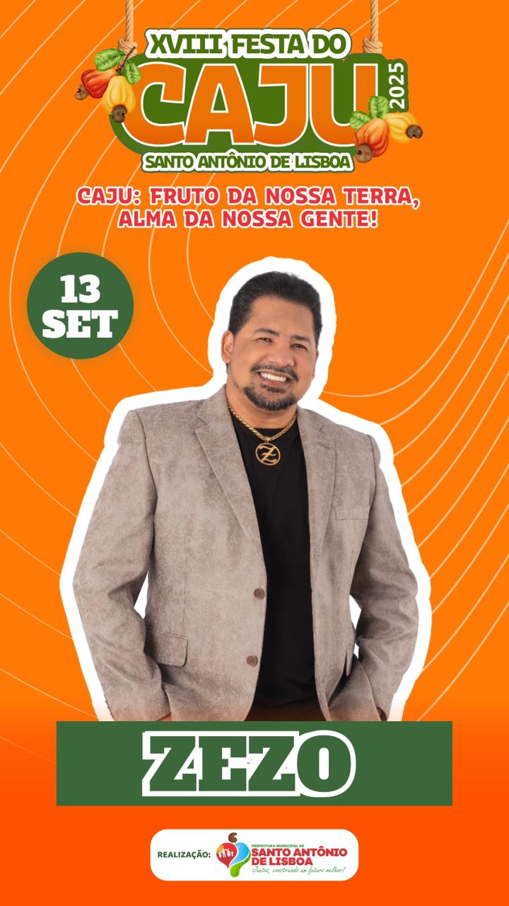 Prefeito Erivaldo Lopes anuncia Zezo Potiguar como nova atração da XVIII Festa do Caju de Santo Antônio de Lisboa - Imagem 1
