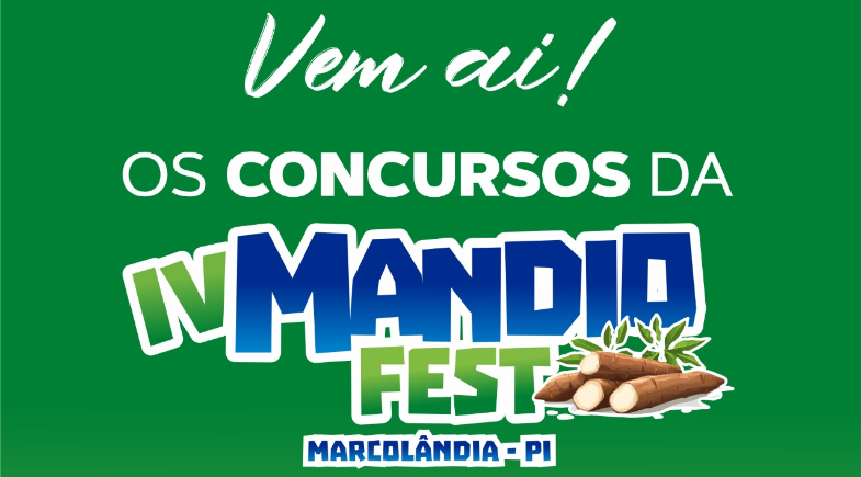 Prefeitura de Marcolândia abre inscrições para concursos culturais da IV Mandio Fest