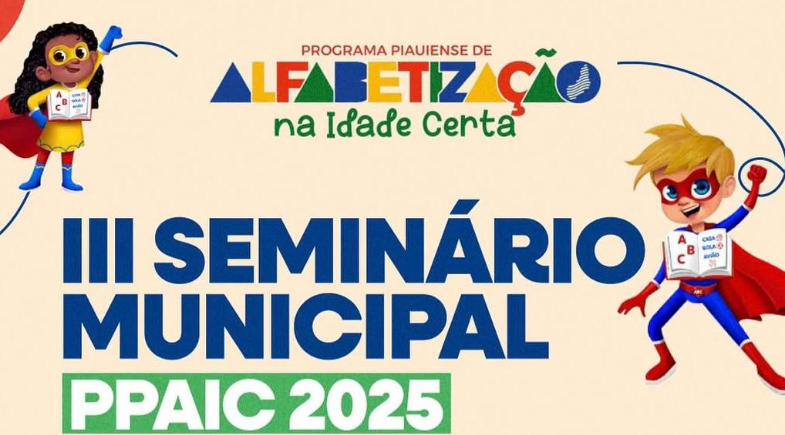 Prefeitura de Riacho Frio promoverá III Seminário Municipal do PPAIC 2025