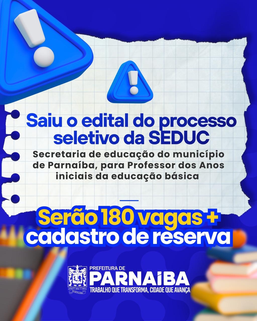 Prefeitura de Parnaíba divulga edital de processo seletivo com 180 vagas para educação - Divulgação/ASCOM