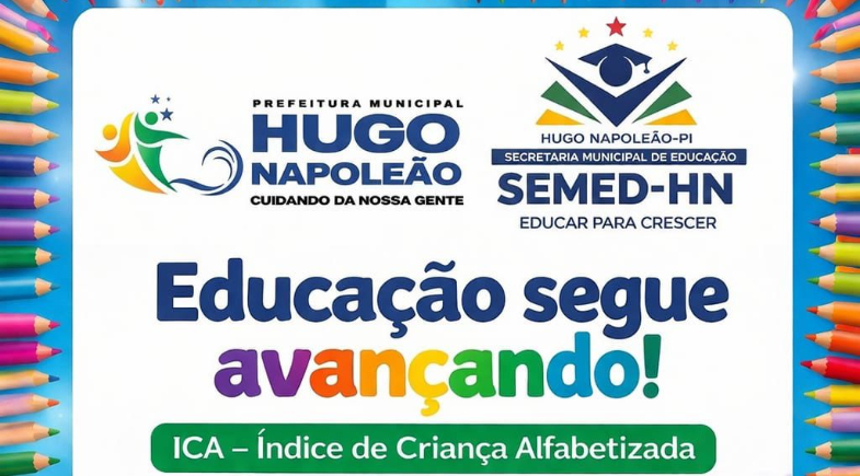 Hugo Napoleão supera meta nacional e alcança 93% de crianças alfabetizadas no ICA 2025