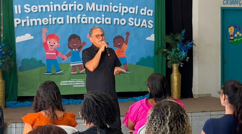Regeneração promove II Seminário da Primeira Infância no SUAS